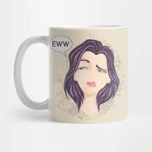 Eww... Mug